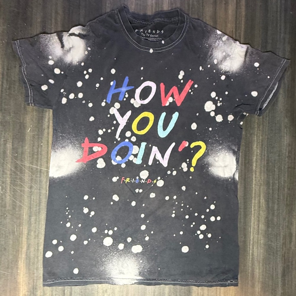 Friends TV Show How You Doin? Graphic T-Shirt Bleach‎ Splatter Black